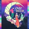 About Over the Moon Song