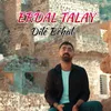 About Dilê Bêhal Song