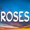 About Roses Remix Song
