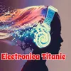 About Electronic Titanic Song