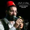 About Zahly Ya Dar El Salam Song