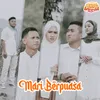 About Mari Berpuasa Song