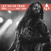 Let Go of Fear