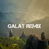 About Galat Remix Song