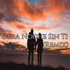 Otra Noche Sin Ti (Remix)