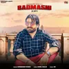 About Badmashi Song