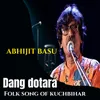 About Dang Dotara Folk Song of Kuchbihar Song