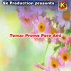 About Tomar Preme Pore Ami Song