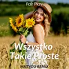 Wszystko takie proste Matyou Remix