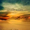 Desert Waves Radio Edit