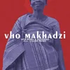 About Vho Makhadzi Song