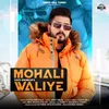 About Mohali Waliye Song