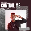 About Control Me Song