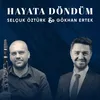 About Hayata Döndüm Song