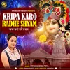 About Kripa Karo Radhe Shyam Song