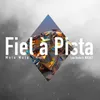 Fiel à Pista