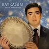 About Bayrağım Song