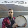 About Mənim Azərbaycanım Song
