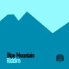 Blue Mountain Riddim