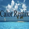 About Calor Remix Song