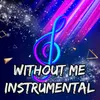 Without Me Instrumental