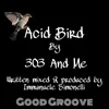 About Acid Bird Song