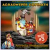 Agradweper Gopinath, Pt. 3