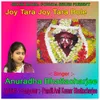 About Joy Tara Joy Tara Bole Song