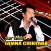 About Tamna Chiklaba Song