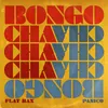 Bongo cha cha cha Extended mix