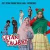 About Setan Taubat Balik Lagi Original Soudtrack Song
