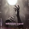 About Millennium legend Song