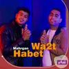 About Mahrgan Habet Wa2t Song