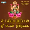 About Sri Lakshmi Hrudayam Song