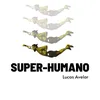 Super-Humano