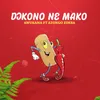 About Dↄkono NƐ Mako Song