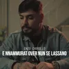 About E nnammurat over nun se lassano Song