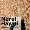 About Nurul Hayati Song