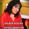 Isyanlardayım