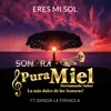 Eres Mi Sol Derramando Sabor La Más Dulce de las Sonoras