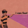About I Can Feel Song