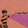 I Can Feel