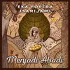 About Menjadi Abadi Song