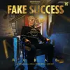 About Fake Success Song
