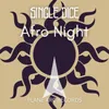 About Afro Night Afro House Mix Song
