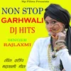 About Non Stop Garhwali DJ Hits Song