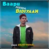 About Bapu Peenda Bidiyaan Song