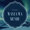 About Wasya Wa Mundu Song