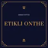 About Etikli Onthe Song