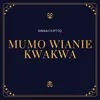 About Mumo Wianie Kwakwa Song